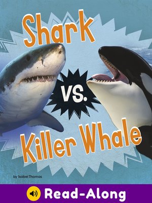 cover image of Shark vs. Killer Whale